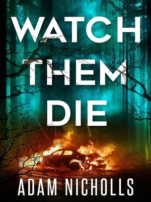 cover image of Watch Them Die